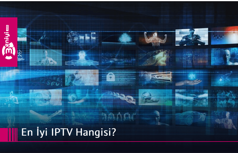 en-iyi-IPTV-hangisi