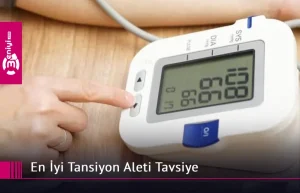 en iyi tansiyon aleti tavsiye