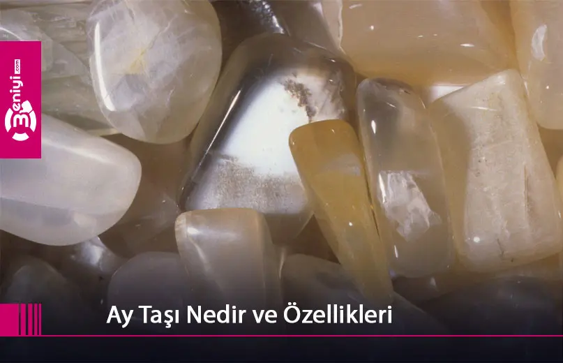 ay taşı özellikleri